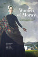 Book cover of: Women of Moray. By: Susan Bennett