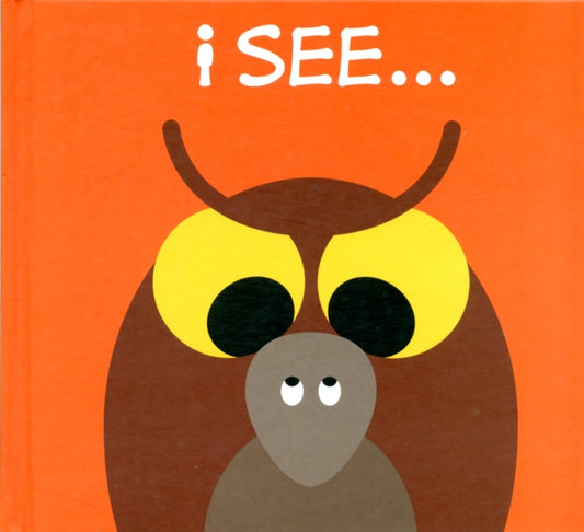 Book cover of: I See.... By: PatrickGeorge (Firm)