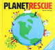 Book cover of: Planet Rescue. By: Patrick George