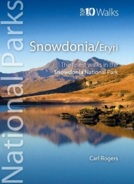 Book cover of: Snowdonia/Eryri. By: Carl Rogers