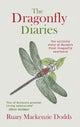 Book cover of: Dragonfly Diaries. By: Ruary Mackenzie Dodds