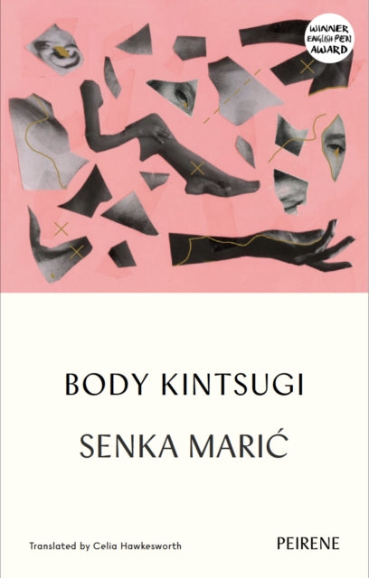 Book cover of: Body Kintsugi. By: Senka Maric