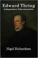 Book cover of: Thring Of Uppingham. By: Nigel Richardson