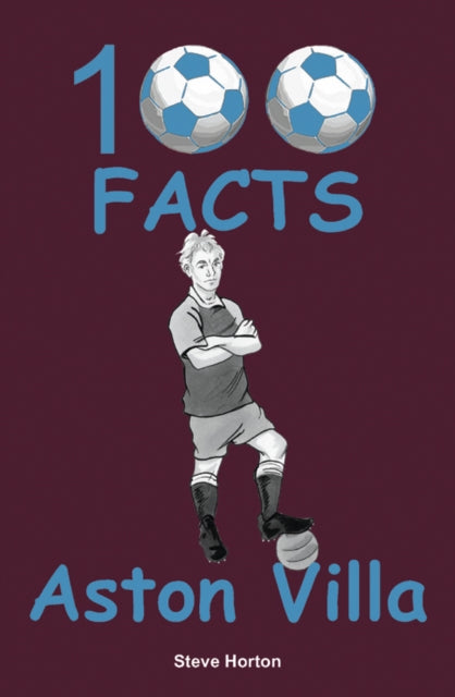 Book cover of: Aston Villa - 100 Facts