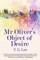 Book cover of: Mr Oliver's Object of Desire. By: V. G. Lee