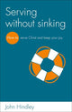 Book cover of: Serving without sinking. By: John Hindley