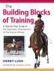 Book cover of: Building Blocks of Training. By: Debby Lush