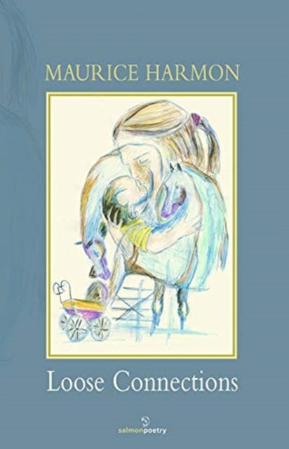 Book cover of: Loose Connections. By: Maurice Harmon