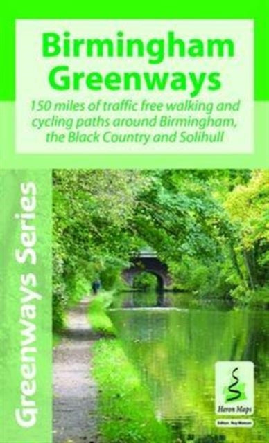 Book cover of: Birmingham Greenways Cycle Map