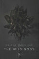 Book cover of: Wild Gods. By: Malene Engelund