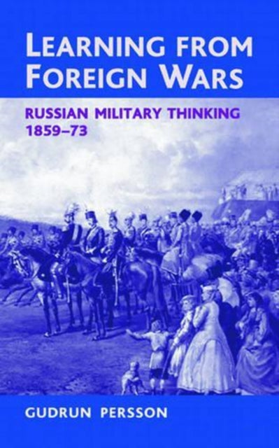 Book cover of: Learning from Foreign Wars. By: Gudrun Persson
