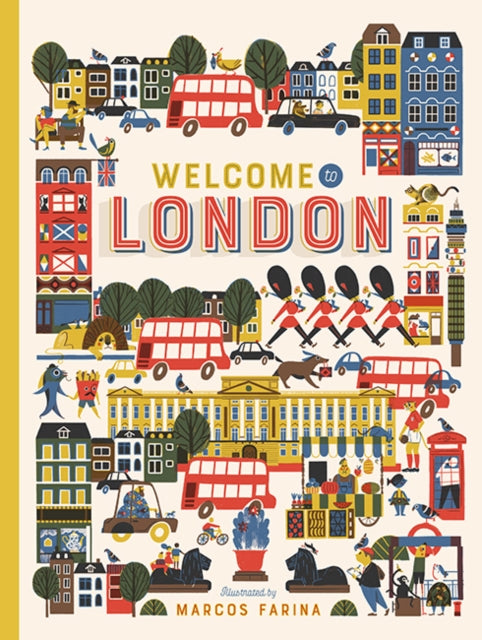Book cover of: Welcome to London. By: Marcos Farina