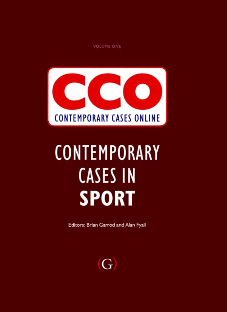 Book cover of: Contemporary Cases in Sport. By: Alan Fyall