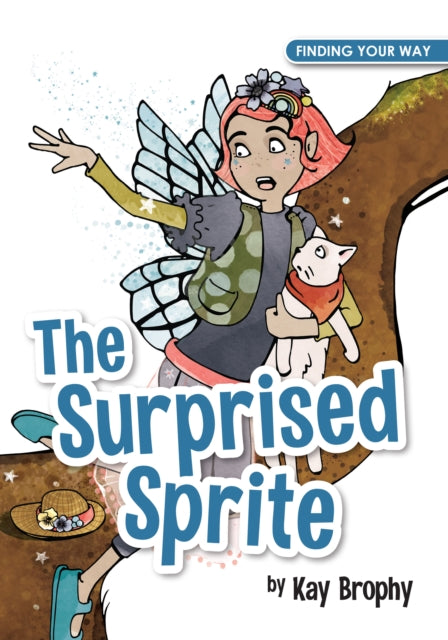Book cover of: Surprised Sprite. By: Kay Brophy