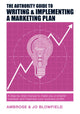 Book cover of: Authority Guide to Writing & Implementing a Marketing Plan. By: Ambrose Blowfield