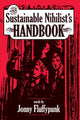 Book cover of: Sustainable Nihilist's Handbook. By: Jonny Fluffypunk
