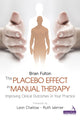 Book cover of: Placebo Effect in Manual Therapy. By: Brian Fulton