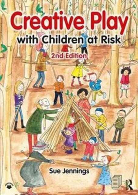 Book cover of: Creative Play with Children at Risk. By: Sue Jennings