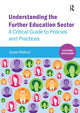Book cover of: Understanding the Further Education Sector