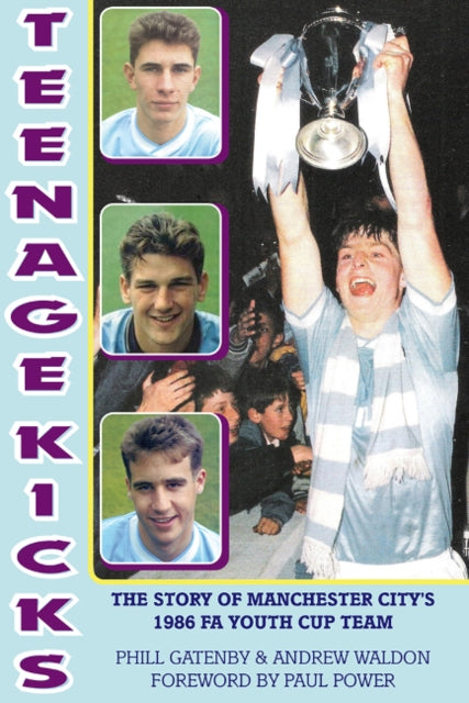 Book cover of: Teenage Kicks. By: Phill Gatenby