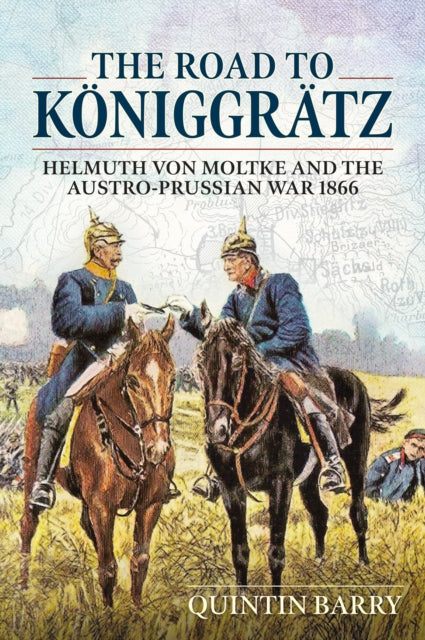 Book cover of: The Road to Koniggratz