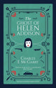 Book cover of: Ghost of Helen Addison. By: Charles E McGarry