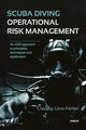 Book cover of: Scuba Diving Operational Risk Management. By: Claudio Gino Ferreri