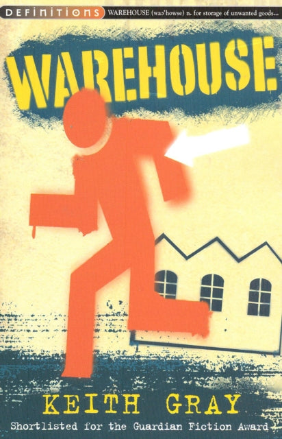 Book cover of: Warehouse. By: Keith Gray