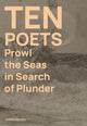 Book cover of: Ten Poets Prowl the Seas in Search of Plunder