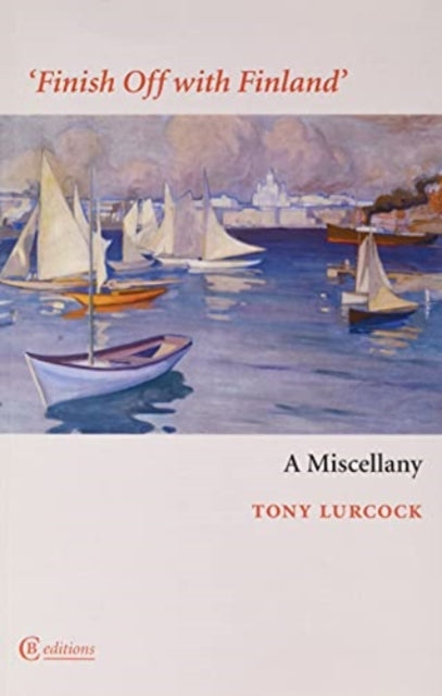 Book cover of: Finish Off with Finland. By: Tony LURCOCK
