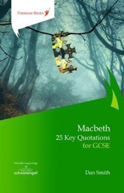 Book cover of: Macbeth: 25 Key Quotations for GCSE