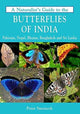 Book cover of: Naturalist's Guide to the Butterflies of India. By: Peter Smetacek