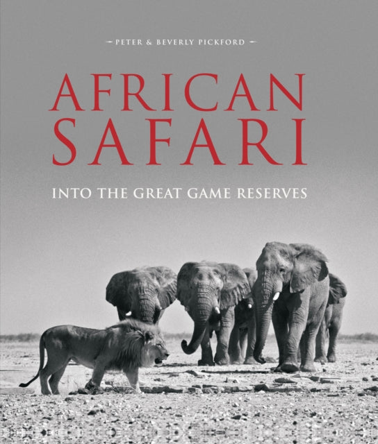 Book cover of: African Safari. By: Peter and Beverly Pickford