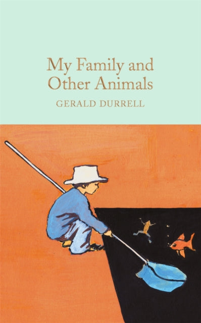 Book cover of: My Family and Other Animals. By: Gerald Malcolm Durrell