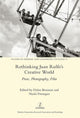 Book cover of: Rethinking Juan Rulfo's Creative World. By: Dylan Brennan