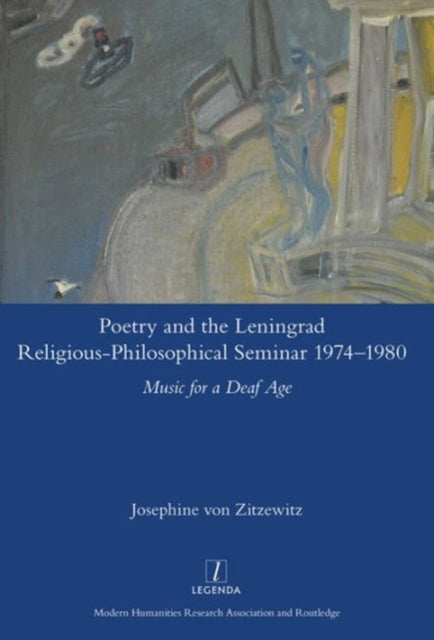Book cover of: Poetry and the Leningrad Religious-Philosophical Seminar 1974-1980. By: Josephine von Zitzewitz