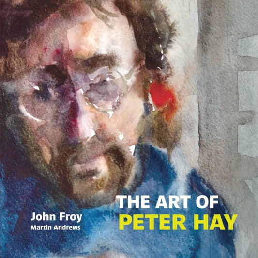 Book cover of: Art of Peter Hay. By: FROY