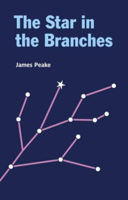 Book cover of: Star in the Branches. By: PEAKE
