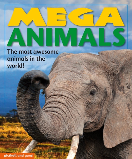 Book cover of: Mega Animals. By: Anna Award
