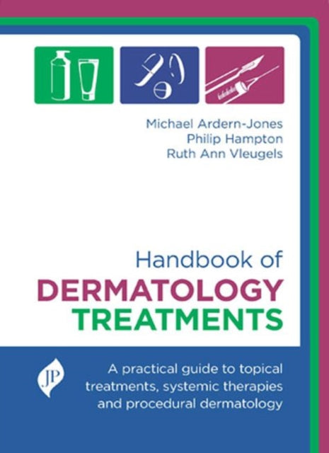 Book cover of: Handbook of Dermatology Treatments. By: Michael Ardern-Jones