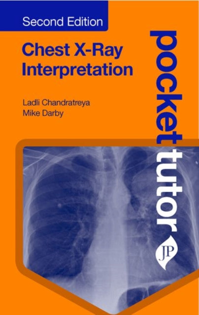Book cover of: Pocket Tutor Chest X-Ray Interpretation. By: Ladli Chandratreya
