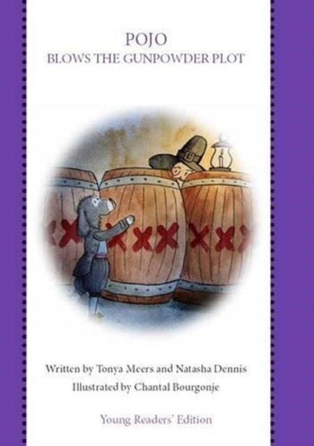 Book cover of: Pojo Blows the Gunpowder Plot