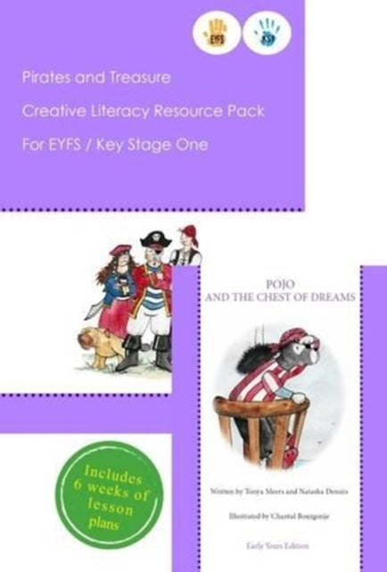 Book cover of: Pirates and Treasure Creative Literacy Resource Pack for Key Stage One and EYFS