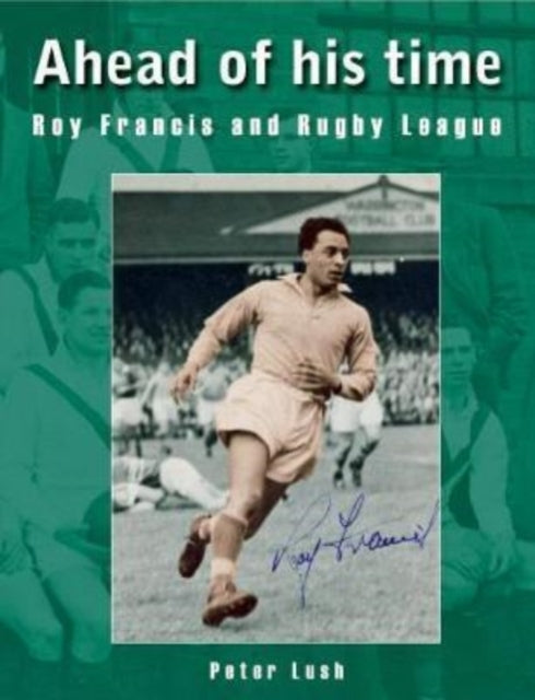 Book cover of: Ahead of his time. By: Peter Lush