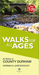 Book cover of: Walks for All Ages County Durham