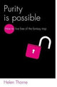 Book cover of: Purity is Possible. By: Helen Thorne