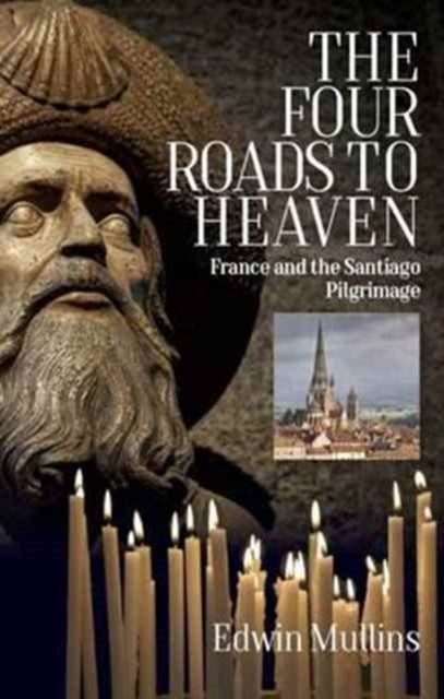 Book cover of: Four Roads to Heaven. By: Edwin Mullins