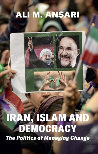 Book cover of: Iran, Islam and Democracy. By: Ali M. Ansari