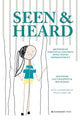 Book cover of: Seen & Heard. By: Lucy Baldwin