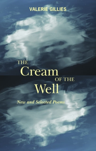 Book cover of: Cream of the Well. By: Valerie Gillies